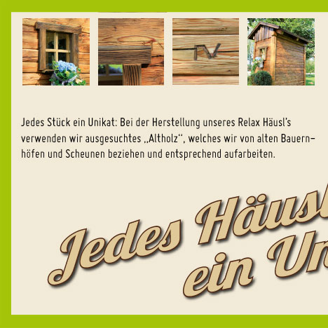 Jedes Häusl ein Unikat